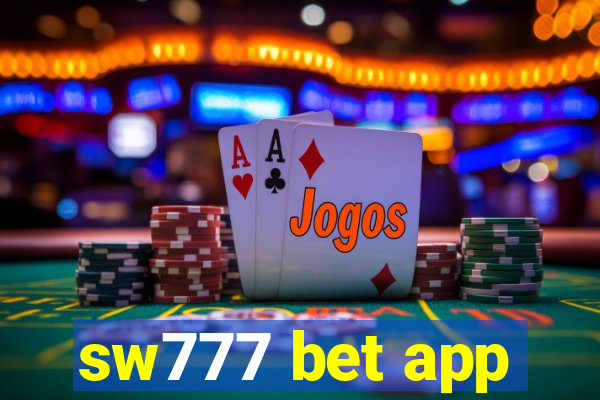 sw777 bet app